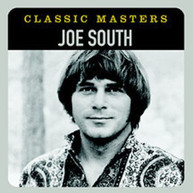 JOE SOUTH - CLASSIC MASTERS CD