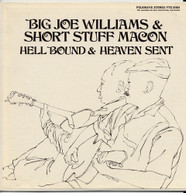 BIG JOE WILLIAMS AND SHORT STUFF MACON - HELL BOUND AND HEAVEN SENT BLUES CD
