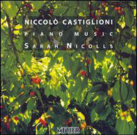 CASTIGLIONI NICOLLS - MUSIC FOR PIANO CD
