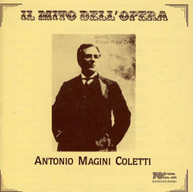ANTONIO MAGINI COLETTI - LINDA DI CHAMOUNIX LA TRAVIATA DINORAH CD