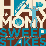 2007 HARMONY SWEEPSTAKES ACAPPELLA FESTIVAL - VARIOUS CD