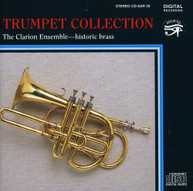CLARION ENSEMBLE - TRUMPET COLLECTION CD