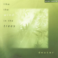 DEUTER - LIKE THE WIND IN THE TREES CD