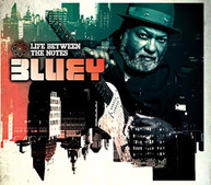 BLUEY - LIFE BETWEEN THE NOTES CD