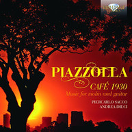 PIAZZOLLA DIECI SACCO - CAFE 1930 MUSIC FOR VIOLIN & GUITAR CD