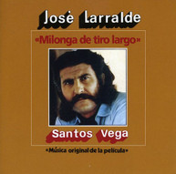 JOSE LARRALDE - MILONGA DE TIRO LARGO CD