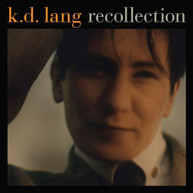 K.D. LANG - RECOLLECTION CD