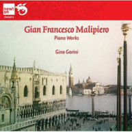 MALIPIERO GINO GORINI - PIANO WORKS CD