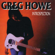 GREG HOWE - INTROSPECTION CD