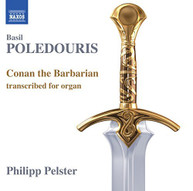 POLEDOURIS / PHILIPP - CONAN THE BARBARIAN  PELSTER - CONAN THE BARBARIAN CD