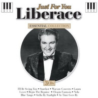 LIBERACE - JUST FOR YOU: ESSENTIAL COLLECTION CD