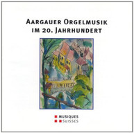 AARGAUER ORGELMUSIK IM 20 VARIOUS CD