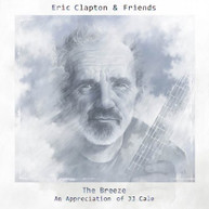 ERIC CLAPTON - ERIC CLAPTON & FRIENDS: THE BREEZE (AN APPRECIATIO CD