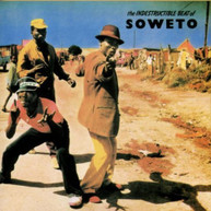 INDESTRUCTABLE BEAT OF SOWETO VARIOUS CD