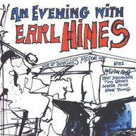 EARL HINES - EVENING WITH EARL HINES CD