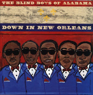 BLIND BOYS OF ALABAMA - DOWN IN NEW ORLEANS CD