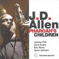 J.D. ALLEN - PHAROAH'S CHILDREN CD