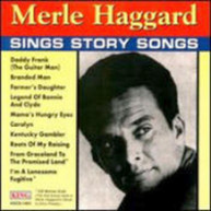 MERLE HAGGARD - SINGS STORY SONGS CD