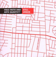 FRED FRITH - STILL URBAN CD