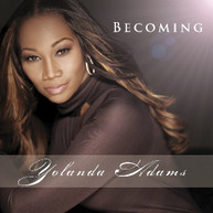 YOLANDA ADAMS - BECOMING CD