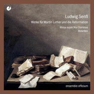 SENFL ROMBACH ENSEMBLE OFFICIUM - WORKS FOR THE REFORMATION CD