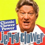 JERRY CLOWER - CLASSIC CLOWER POWER CD
