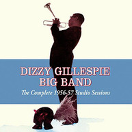 DIZZY GILLESPIE - COMPLETE 1956-57 STUDIO SESSIONS CD