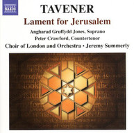 TAVENER JONES CHOIR OF LONDON SUMMERLY - LAMENT FOR JERUSALEM CD