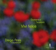 SCARLATTI ARES - VIVI FELICE - VIVI FELICE - CEMBALOSONATEN CD