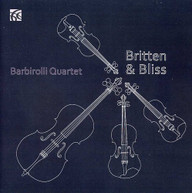BRITTEN BLISS DELIUS BARBIROLLI QUARTET - BRITTEN & BLISS STRING CD