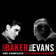 CHET BAKER BILL EVANS - LEGENDARY SESSIONS CD