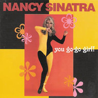 NANCY SINATRA - YOU GO-GO GIRL CD