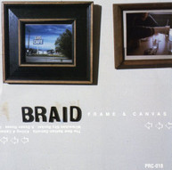 BRAID - FRAME & CANVAS CD