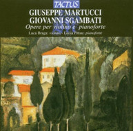 MARTUCCI SGAMBATI BRAGA PITTAU - MUSIC FOR VIOLIN & PIANO CD