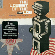 LOWEST OF LOW - NOTHING SHORT OF CD