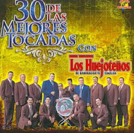 HUEJOTENOS DE BADIRAGUATO - 30 DE LAS MEJORES TOCADAS CD