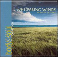 BODY & SOUL: WHISPERING WINDS VARIOUS CD