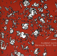 FLORENT GHYS - BAROQUE TARDIF: SOLI CD