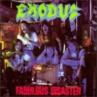 EXODUS - FABULOUS DISASTER CD