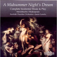 MENDELSSOHN SCOTTISH CHAMBER ORCH LAREDO - MIDSUMMER NIGHTS DREAM CD
