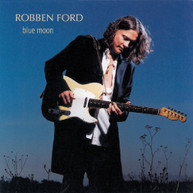 ROBBEN FORD - BLUE MOON CD