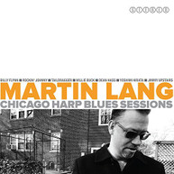 MARTIN LANG - CHICAGO BLUES HARP SESSIONS CD