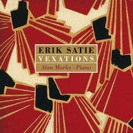 ERIK SATIE - VEXATIONS CD