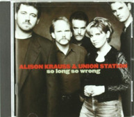 ALISON KRAUSS - SO LONG SO WRONG CD