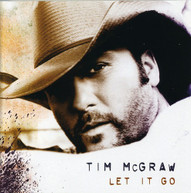 TIM MCGRAW - LET IT GO CD