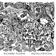 RICHARD PINHAS - METAL CRYSTAL CD