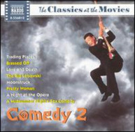 CLASSICS AT THE MOVIES: COMEDY 2 VARIOUS CD