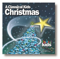 CLASSICAL KIDS CHRISTMAS VARIOUS CD