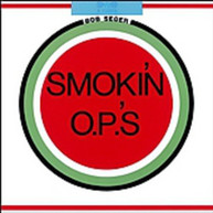 BOB SEGER - SMOKIN OP'S CD