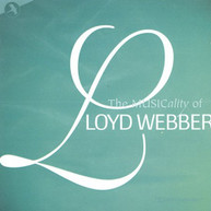 ANDREW LLOYD WEBBER - MUSICALITY OF ANDREW LLOYD WEBBER CD